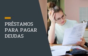 prestamos para pagar deudas