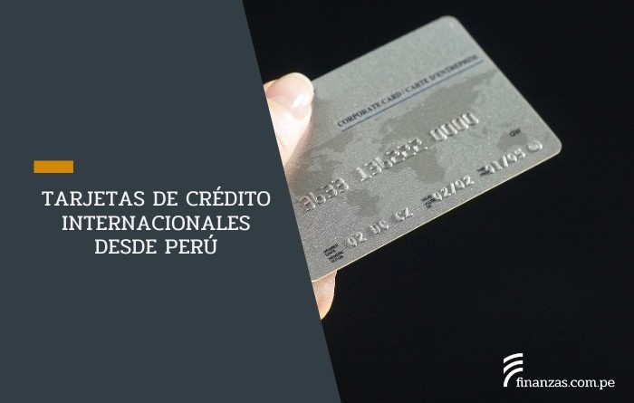 Tarjetas de credito internacionales desde Perú