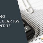 ¿Cómo calcular IGV en Perú_
