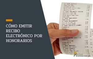 Cómo emitir recibo por honorarios electronico