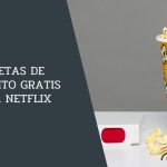 Tarjetas de crédito gratis para Netflix